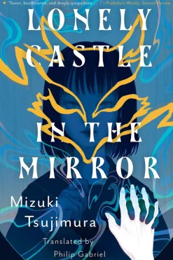 Lonely Castle in the Mirror Novel