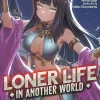 Loner Life in Another World Novel Volume 7