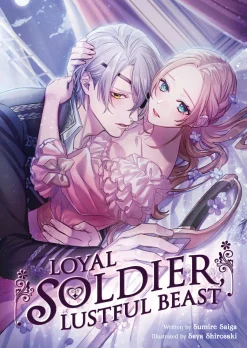 Loyal Soldier, Lustful Beast Novel
