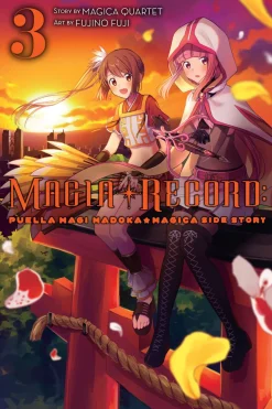 Magia Record: Puella Magi Madoka Magica Side Story Manga Volume 3