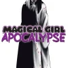 Magical Girl Apocalypse Manga Volume 5