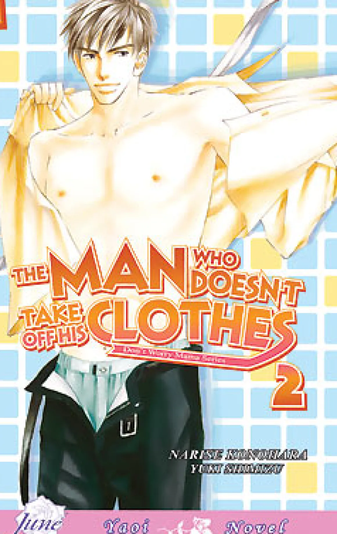 Man Who Doesn't Take Off His Clothes Novel Volume 2
