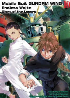 Mobile Suit Gundam Wing Endless Waltz: Glory of the Losers Manga Volume 10