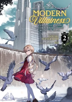 Modern Villainess: It's Not Easy Building a Corporate Empire Before the Crash Novel Volume 2