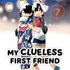 My Clueless First Friend Manga Volume 7