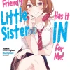My Friend's Little Sister Has It In For Me! Novel Volume 6