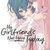 My Girlfriend's Not Here Today Manga Volume 1