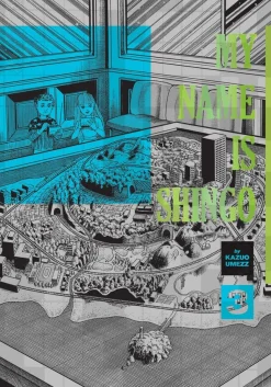 My Name Is Shingo: The Perfect Edition Manga Volume 3 (Hardcover)