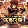 My Name Is Zero Manga Volume 1