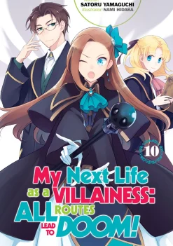 My Next Life as a Villainess: All Routes Lead to Doom! Novel Volume 10