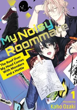 My Noisy Roommate: The Roof Over My Head Comes With Monsters and a Hottie Manga Volume 1