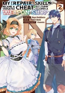 My [Repair] Skill Became a Versatile Cheat, So I Think I'll Open a Weapon Shop Manga Volume 2