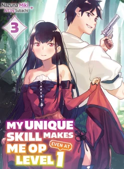 My Unique Skill Makes Me OP Even at Level 1 Novel Volume 3
