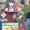 My Unique Skill Makes Me OP Even at Level 1 Novel Volume 7