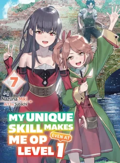 My Unique Skill Makes Me OP Even at Level 1 Novel Volume 7