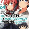 My Youth Romantic Comedy Is Wrong, As I Expected Manga Volume 4