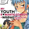 My Youth Romantic Comedy Is Wrong, As I Expected Manga Volume 6