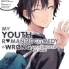 My Youth Romantic Comedy Is Wrong, As I Expected Manga Volume 22
