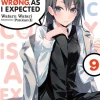 My Youth Romantic Comedy Is Wrong, As I Expected Novel Volume 9