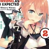 My Youth Romantic Comedy Is Wrong, As I Expected Novel Volume 2