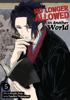 No Longer Allowed In Another World Manga Volume 5