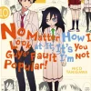 No Matter How I Look at It, It's You Guys' Fault I'm Not Popular! Manga Volume 10