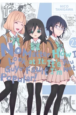 No Matter How I Look at It, It's You Guys' Fault I'm Not Popular! Manga Volume 21