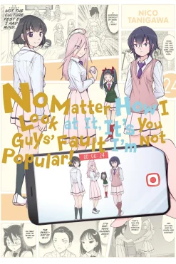 No Matter How I Look at It, It's You Guys' Fault I'm Not Popular! Manga Volume 24