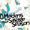 O Maidens In Your Savage Season Manga Volume 2