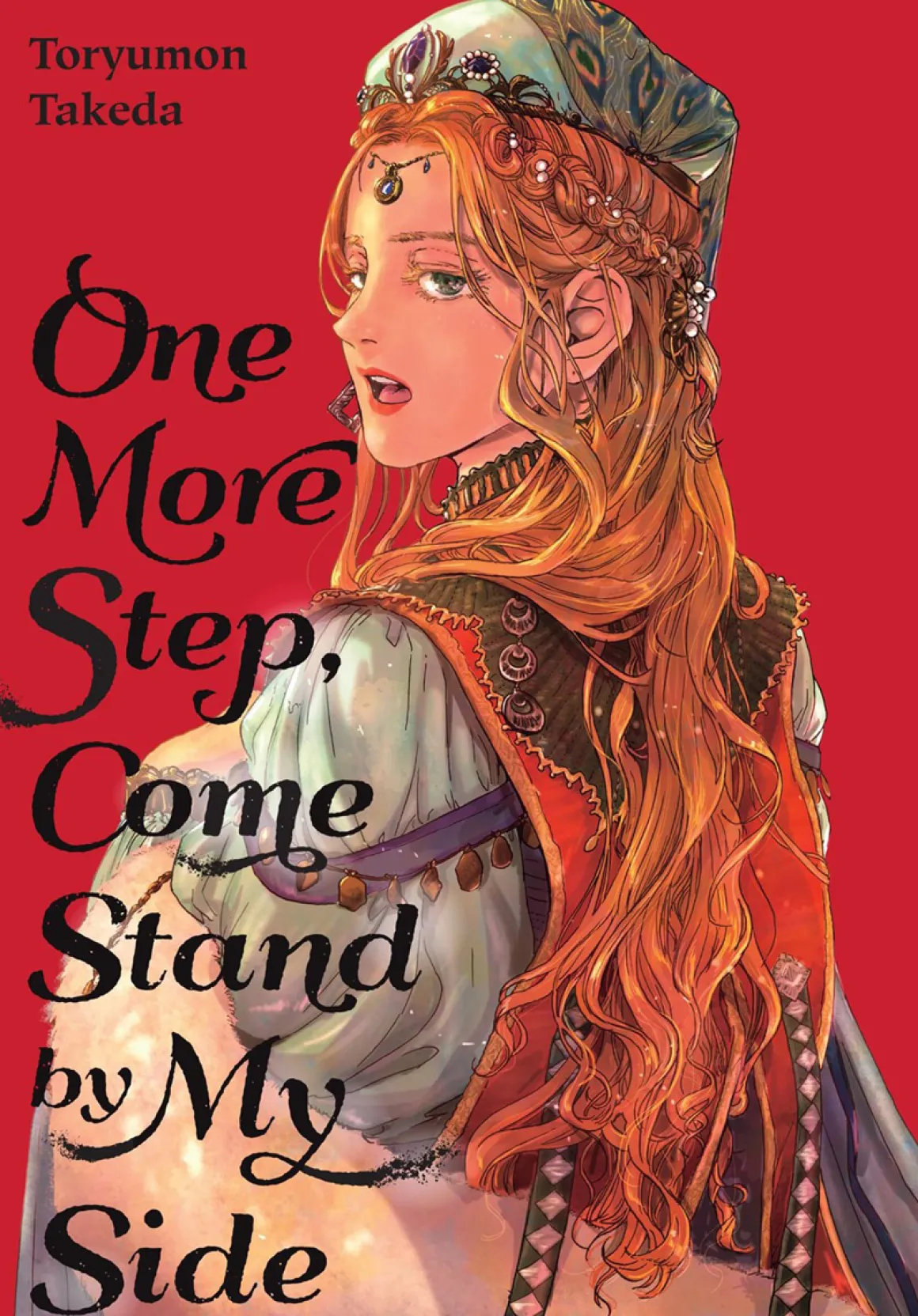 One More Step, Come Stand by My Side Manga
