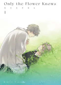 Only the Flower Knows Manga Volume 1