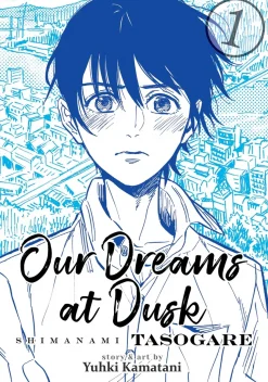 Our Dreams at Dusk: Shimanami Tasogare Manga Volume 1