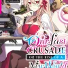 Our Last Crusade or the Rise of a New World: Secret File Novel Volume 1