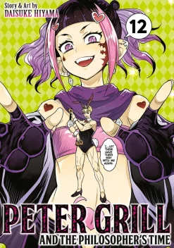 Peter Grill and the Philosopher's Time Manga Volume 12