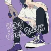 Play It Cool, Guys Manga Volume 5