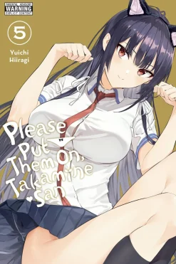 Please Put Them On, Takamine-san Manga Volume 5