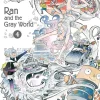 Ran and the Gray World Manga Volume 4