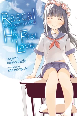 Rascal Does Not Dream of His First Love Novel