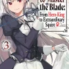 Reborn to Master the Blade: From Hero-King to Extraordinary Squire Novel Volume 3