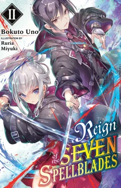 Reign of the Seven Spellblades Novel Volume 2