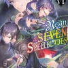 Reign of the Seven Spellblades Novel Volume 6