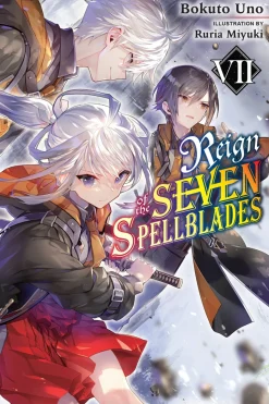Reign of the Seven Spellblades Novel Volume 7