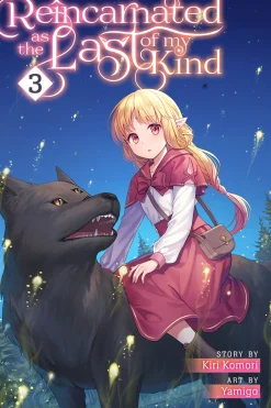 Reincarnated as the Last of My Kind Novel Volume 3 (Hardcover)
