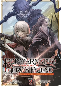 Reincarnated Into a Game as the Hero's Friend: Running the Kingdom Behind the Scenes Novel Volume 2