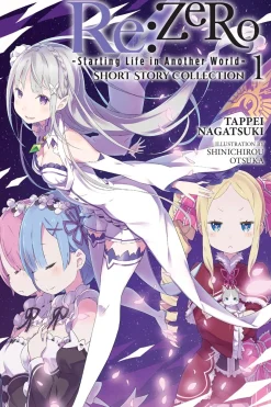Re:ZERO Starting Life in Another World Short Story Collection Novel Volume 1
