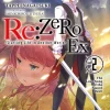 Re:ZERO Starting Life in Another World Ex Novel Volume 2