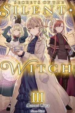 Secrets of the Silent Witch Novel Volume 3