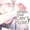 Senpai, This Can't Be Love! Manga