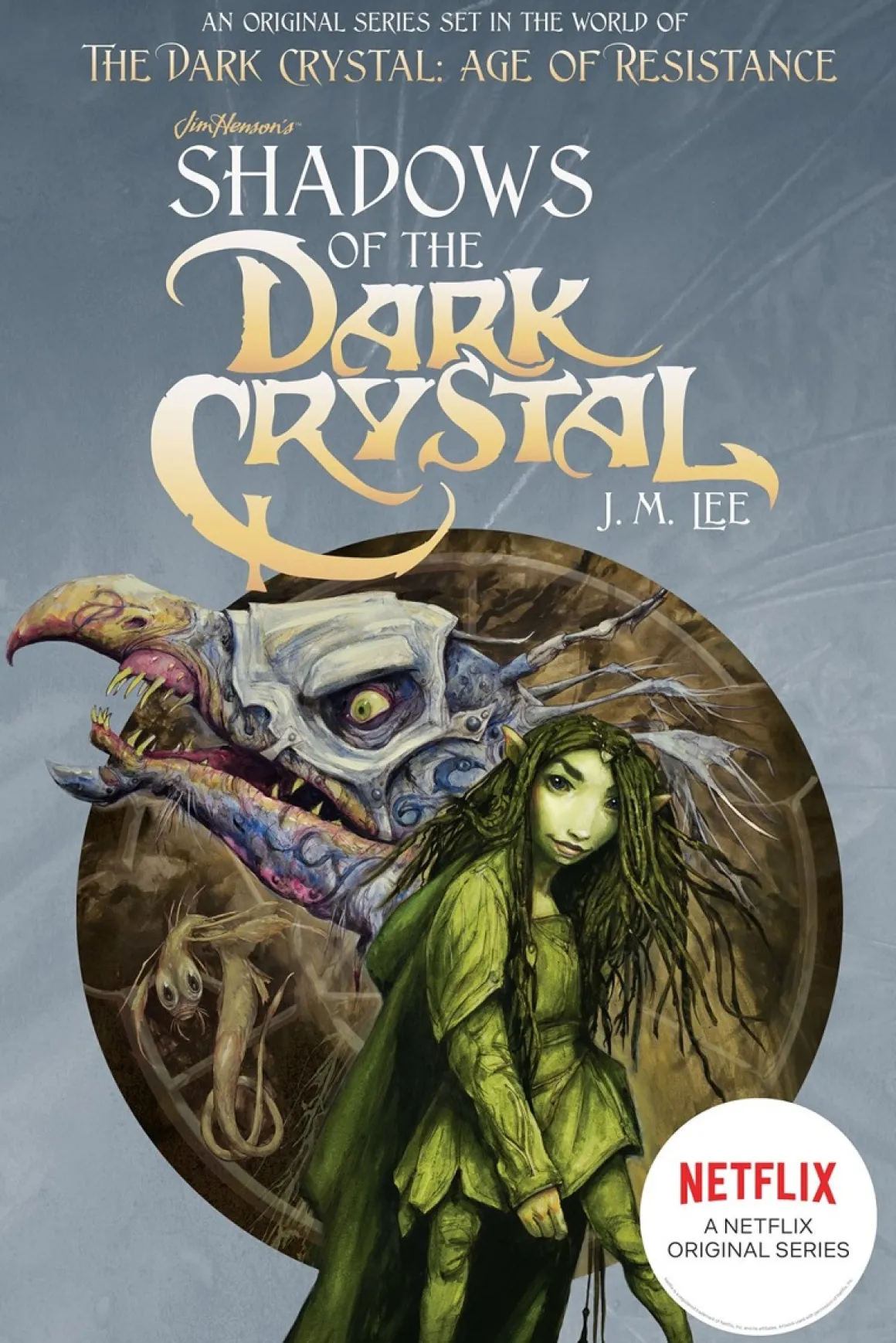 Shadows of the Dark Crystal Novel Volume 1