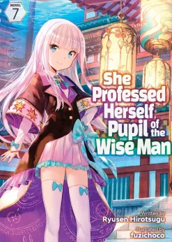 She Professed Herself Pupil of the Wise Man Novel Volume 7